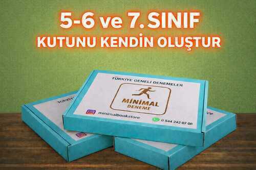 5-6 ve 7.SINIF KUTUNU KENDİN OLUŞTUR